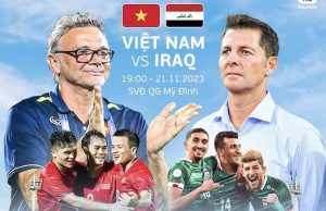 Nhận định bóng đá Việt Nam vs Iraq, 19h00 ngày 21/11: Bình Cũ Rượu Mới