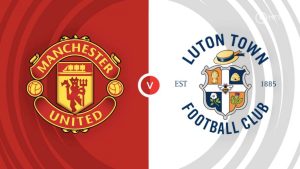 Nhận định bóng đá MU vs Luton, 22h00 ngày 11/11: Luton Đã Yếu Mà Còn Ra Gió