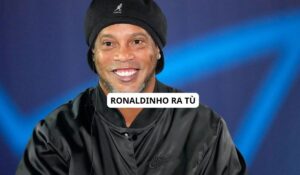 ronaldinho ra tù