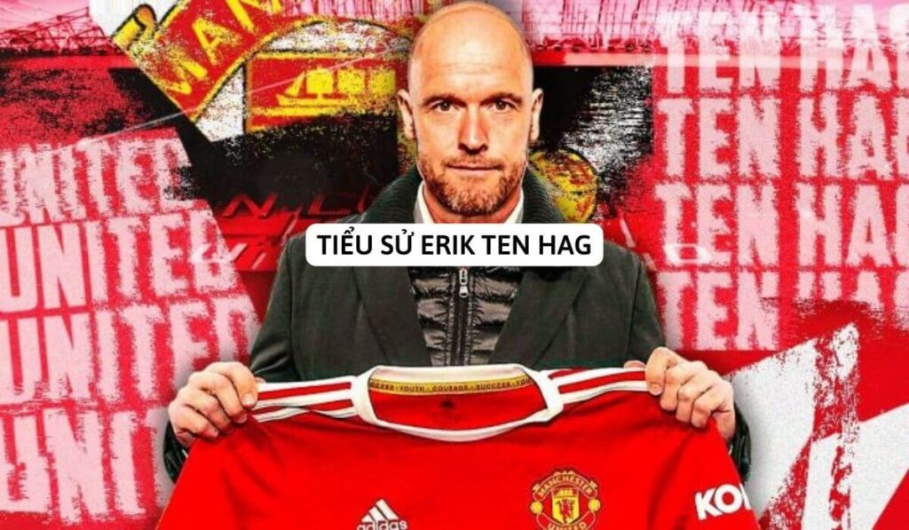 tiểu sử erik ten hag